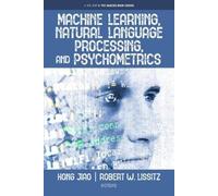 Hong Jiao Machine Learning, Natural Language Processing, and Psychom (Tascabile)