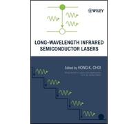 Hong K. Choi Long-Wavelength Infrared Semiconductor Lasers (Copertina rigida)