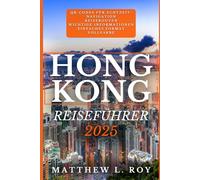 Hong Kong Reiseführer 2025
