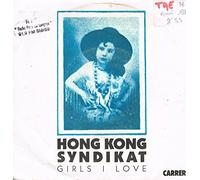 hong kong syndikat - girls I love - rock + roll has got to go