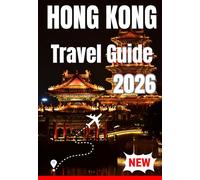 HONG KONG TRAVEL GUIDE 2026