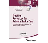 Hong Wang Tracking Resources For Primary Health Care: A Frame (Copertina rigida)