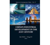 Hong Yu China's Industrial Development In The 21st Century (Copertina rigida)