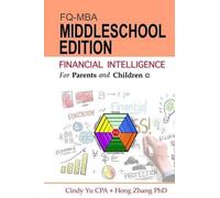 Hong Zhang Phd Cindy Yu Financial Intelligence For Parents and Chil (Tascabile)