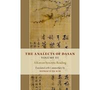 Hongkyung Kim The Analects of Dasan, Volume III (Copertina rigida)