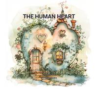 Honglee Cha The Human Heart (Tascabile)