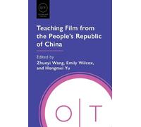 Hongmei Yu Teaching Film from the People's Republic of China (Tascabile)