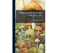 Hongos De La Caña De Azðcar...