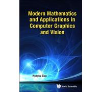 Hongyu Guo Modern Mathematics And Applications In Computer Gr (Copertina rigida)