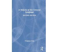 Hongyuan Dong A History of the Chinese Language (Copertina rigida)