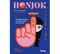 Honjok. Il metodo coreano per vivere felici con se stessi