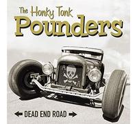 Honky Tonk Pounders Dead End Road (Vinyl LP)