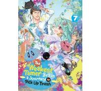 Honobonoru500 The Weakest Tamer Began a Journey to Pick Up Trash (Li (Tascabile)