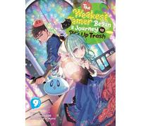 The Weakest Tamer Began a Journey to Pick Up Trash (Light Novel) Vol. 9