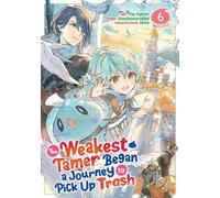 Honobonoru500 The Weakest Tamer Began a Journey to Pick Up Trash (Ma (Tascabile)