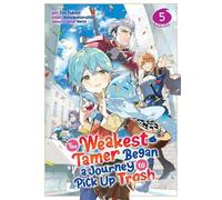 Honobonoru500 The Weakest Tamer Began a Journey to Pick Up Trash (Ma (Tascabile)
