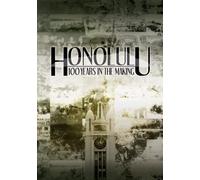 Honolulu-100 Years in the Maki - Honolulu Dvd: 100 Years In The Making [Edizione: Stati Uniti]