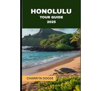 Honolulu Tour Guide 2025
