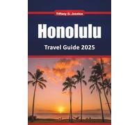 Honolulu Travel Guide 2025 2026: Top Beaches, Local Food, Cultural Sites, Outdoor Adventures, and the Best of Waikiki and Oahu