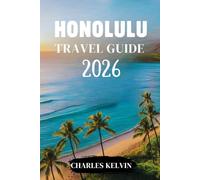 HONOLULU TRAVEL GUIDE 2026