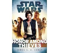 Honor Among Thieves: Star Wars Legends