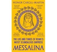 Honor Cargill-Martin Messalina (Tascabile)