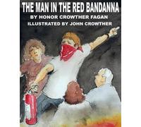 Honor Crowther Fagan The Man in the Red Bandanna (Tascabile)
