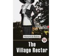 Honor De Balzac The Village Rector (Tascabile)