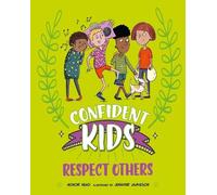 Honor Head Confident Kids: Respect Others (Copertina rigida) Confident Kids
