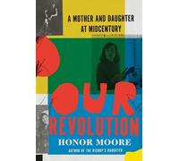 Honor Moore Our Revolution (Copertina rigida)