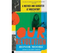 Honor Moore Our Revolution (Tascabile)