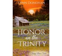 Honor on the Trinity: Trinity River Series #4