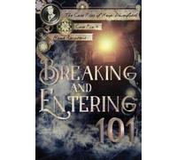 Honor Raconteur Breaking and Entering 101 (Tascabile)