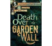 Honor Raconteur Death Over the Garden Wall (Tascabile)
