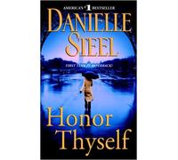 Honor Thyself by Danielle Steel (2009-01-27)