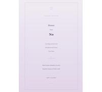 Honor Your No: A 90-Day Journal to Set Boundaries and Protect Your Peace