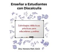 Honora Wall Enseñar a Estudiantes con Discalculia (Tascabile)