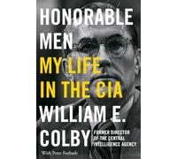 Honorable Men: My Life in the CIA