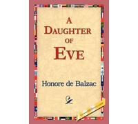 Honore De Balzac A Daughter of Eve (Copertina rigida)