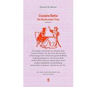 Honoré de Balzac Éric Cousine Bette: Die Rache einer Frau (Fr (Copertina rigida)