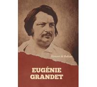 Honoré de Balzac Eugénie Grandet (Copertina rigida)