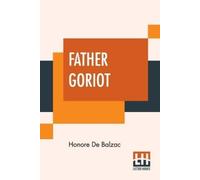 Honore De Balzac Father Goriot (Tascabile)