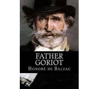Honore De Balzac Father Goriot (Tascabile)