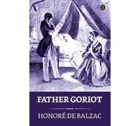 Honore De Balzac Father Goriot (Tascabile)