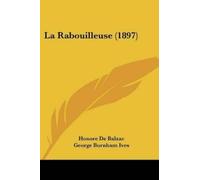 Honore De Balzac La Rabouilleuse (1897) (Tascabile)