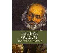 Honore De Balzac Le Pere Goriot (Tascabile)