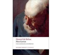 Honoré de Balzac Père Goriot (Tascabile) Oxford World's Classics