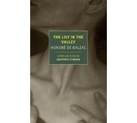 Honoré de Balzac Peter Bush The Lily of the Valley (Tascabile)