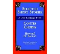 Honore De Balzac Selected Short Stories = (Tascabile) Dover Dual Language French