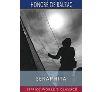 Honoré de Balzac Seraphita (Esprios Classics) (Tascabile)